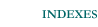 indexes