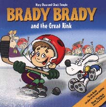 Brady Brady and the Great Rink